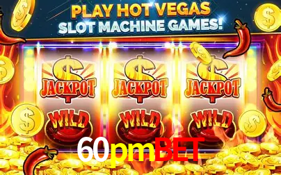 Descubra o Mundo do Cassino Online com 60pmbet